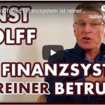 Ernst Wolff Das Finanzsystem ist reiner Betrug